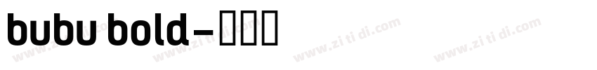 bubu bold字体转换